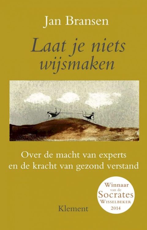 Laat je niets wijsmaken(Kobo/電子書)