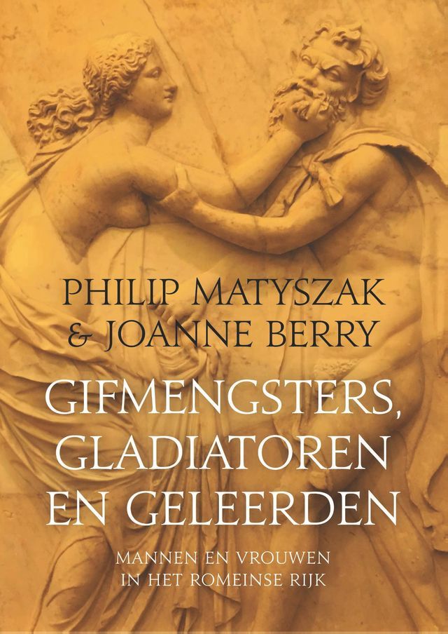  Gifmengsters, gladiatoren en geleerden(Kobo/電子書)