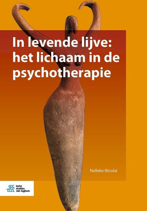 In levende lijve: het lichaam in de psychotherapie(Kobo/電子書)