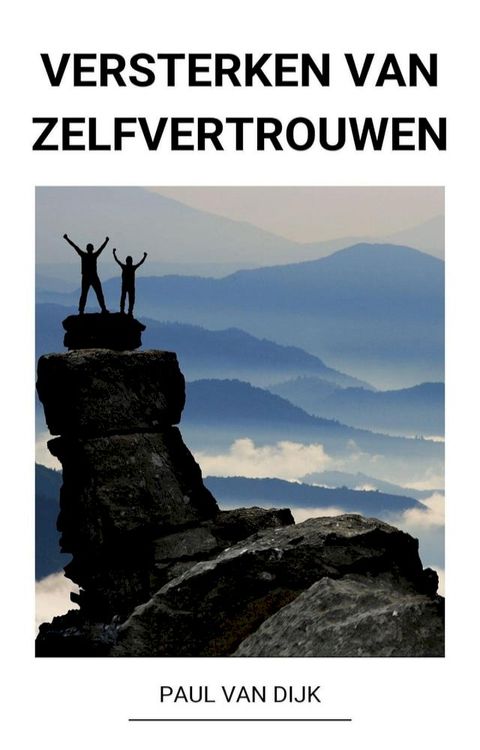 Versterken van Zelfvertrouwen(Kobo/電子書)