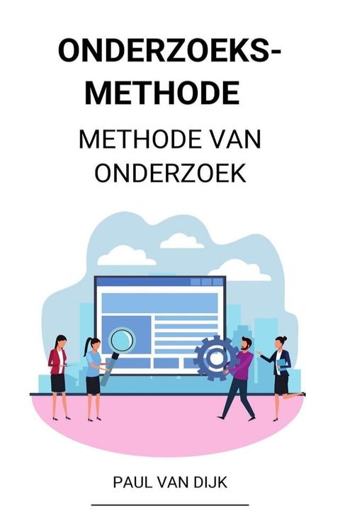 Onderzoeksmethode (Methode van Onderzoek)(Kobo/電子書)