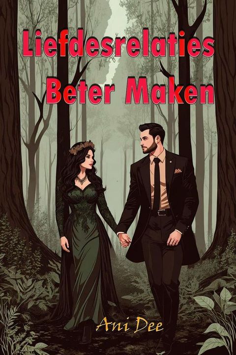 Liefdesrelaties Beter Maken(Kobo/電子書)