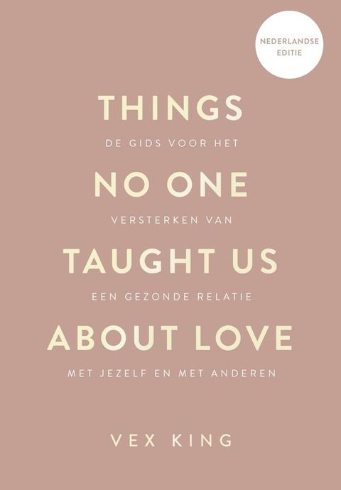 Things No One Taught Us About Love(Kobo/電子書)