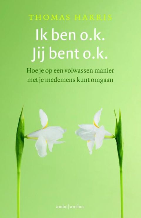 Ik ben o.k., jij bent o.k.(Kobo/電子書)