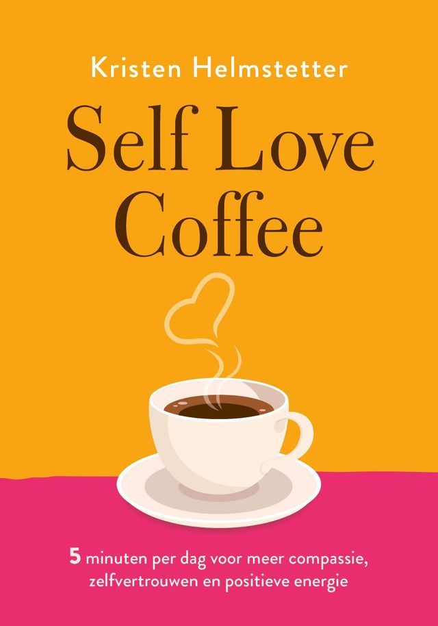  Self Love Coffee(Kobo/電子書)