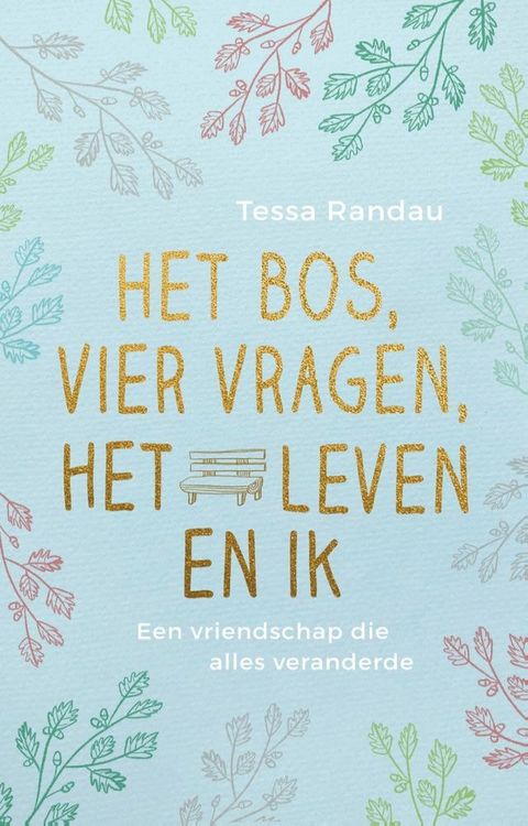 Het bos, vier vragen, het leven en ik(Kobo/電子書)