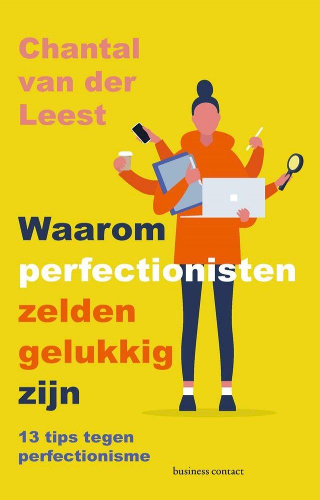  Waarom perfectionisten zelden gelukkig zijn(Kobo/電子書)