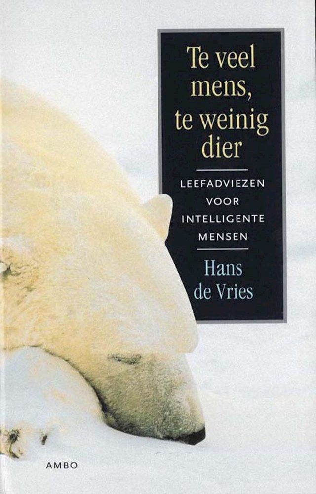  Te veel mens, te weinig dier(Kobo/電子書)