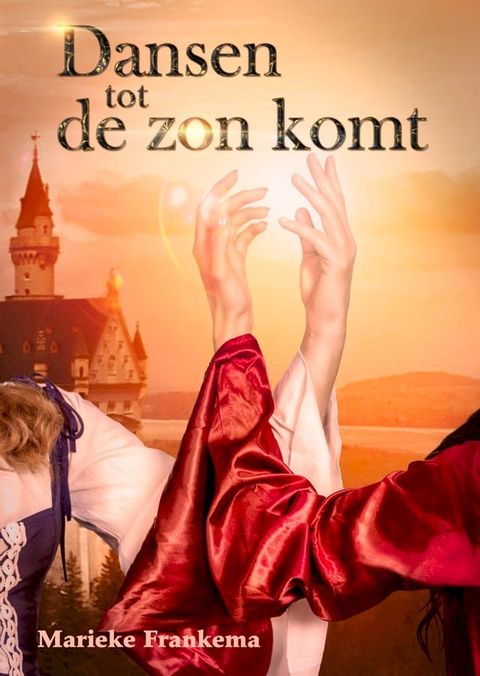 Dansen tot de zon komt(Kobo/電子書)