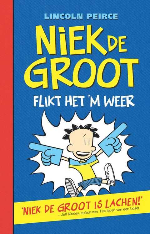 Niek de Groot flikt het 'm weer(Kobo/電子書)