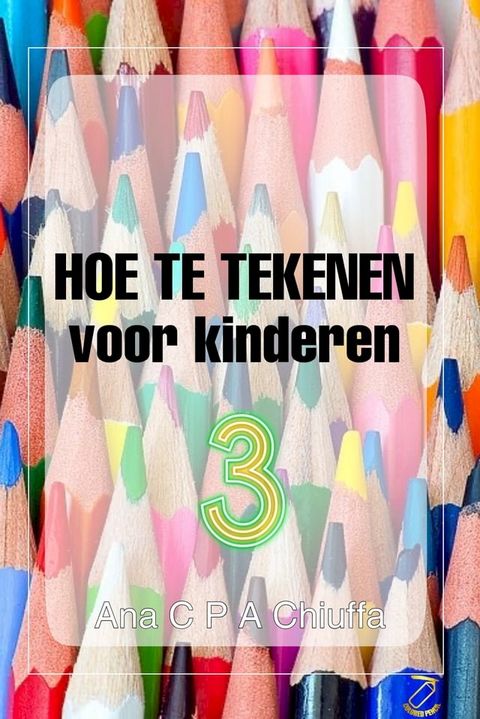 HOE TE TEKENEN voor kinderen 3(Kobo/電子書)