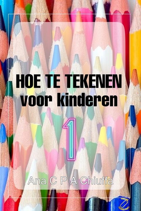 HOE TE TEKENEN voor kinderen 1(Kobo/電子書)