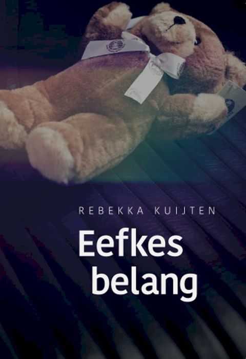 Eefkes belang(Kobo/電子書)