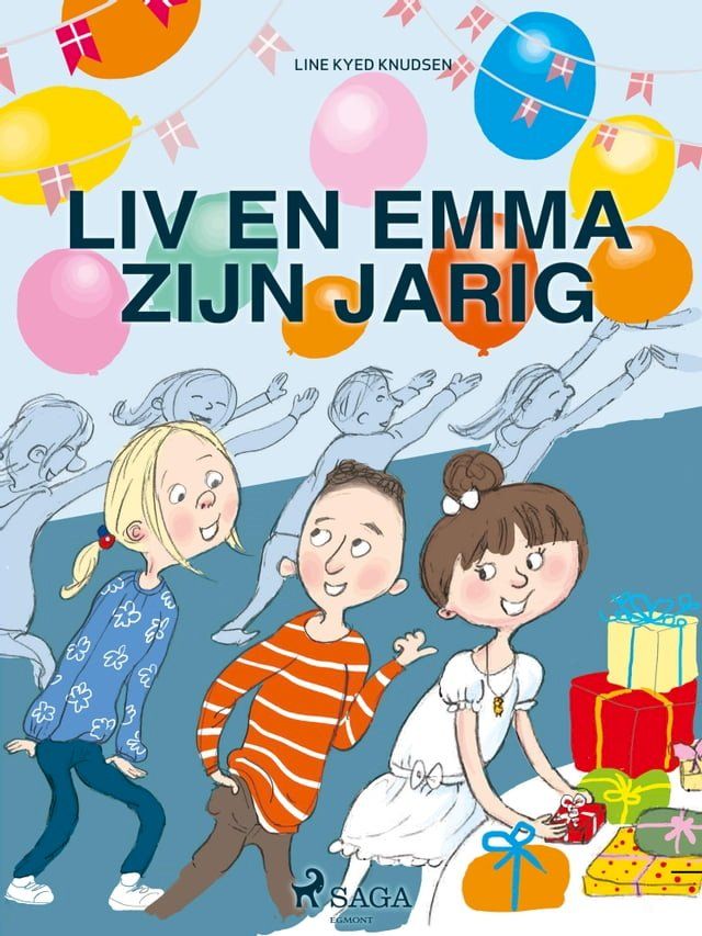  Liv en Emma zijn jarig(Kobo/電子書)