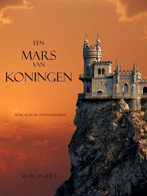 Een mars van koningen (Boek #2 van De Tovernaarsring)(Kobo/電子書)