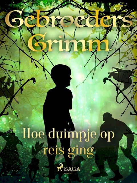 Hoe duimpje op reis ging(Kobo/電子書)