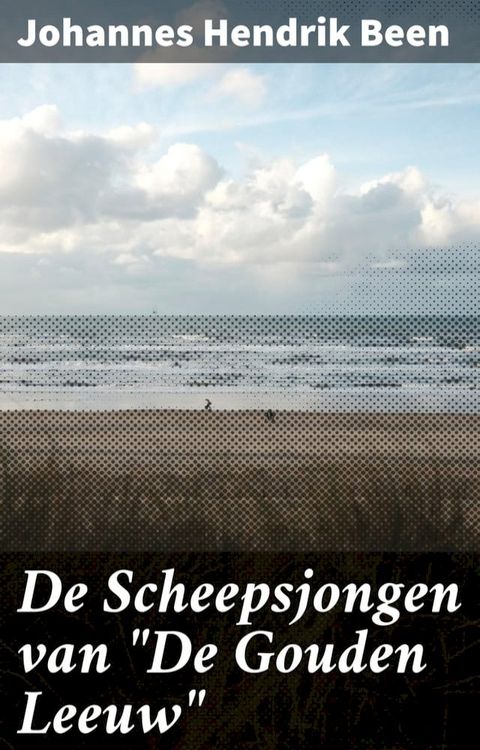 De Scheepsjongen van "De Gouden Leeuw"(Kobo/電子書)