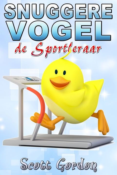 Snuggere Vogel de Sportleraar(Kobo/電子書)