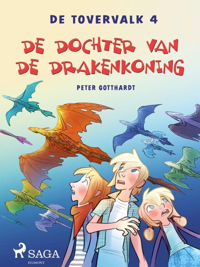  De tovervalk 4 - De dochter van de drakenkoning(Kobo/電子書)