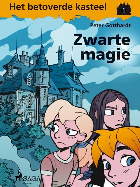 Het betoverde kasteel 1 - Zwarte magie(Kobo/電子書)