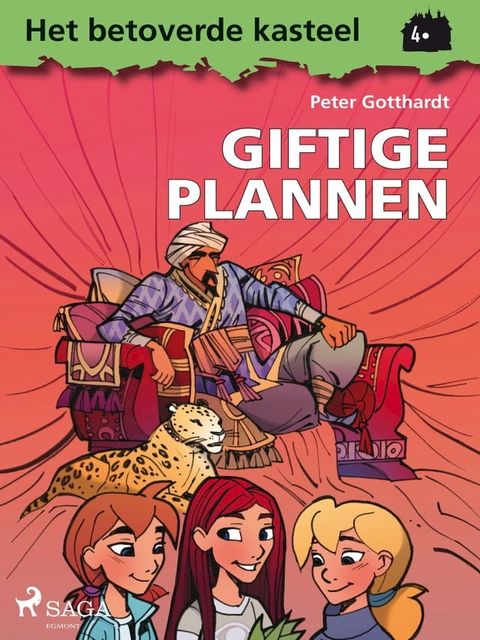 Het betoverde kasteel 4 - Giftige plannen(Kobo/電子書)