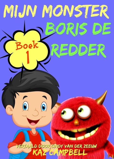 Mijn Monster - Boek 1 - Boris De Redder(Kobo/電子書)