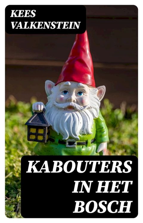 Kabouters in het Bosch