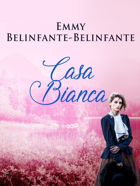 Casa Bianca(Kobo/電子書)