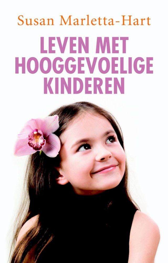  Leven met hooggevoelige kinderen(Kobo/電子書)