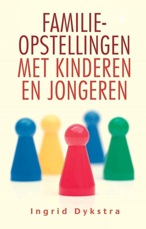 Familieopstellingen met kinderen en jongeren(Kobo/電子書)