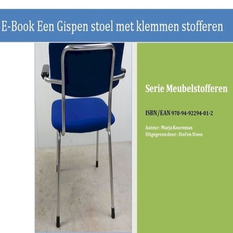 Een Gispen stoel (met klemmen) stofferen(Kobo/電子書)