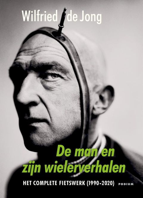 De man en zijn wielerverhalen(Kobo/電子書)