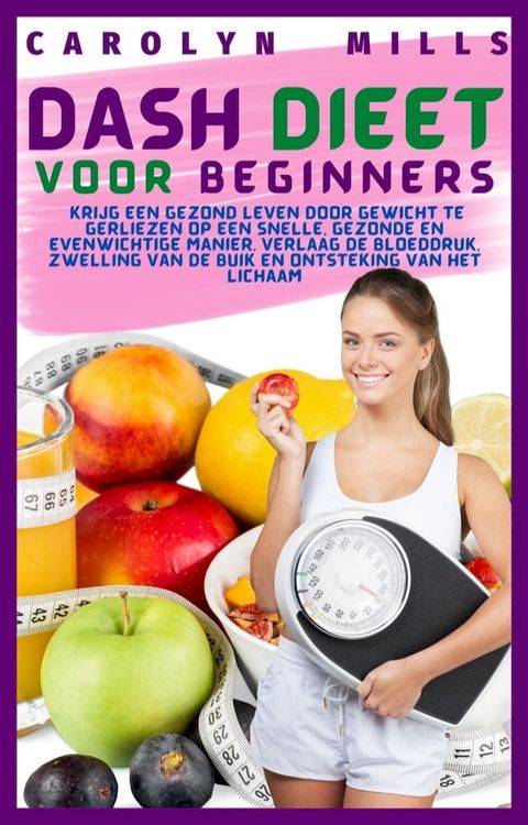 Dash Dieet Voor Beginners(Kobo/電子書)