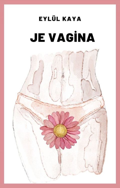 Je vagina(Kobo/電子書)