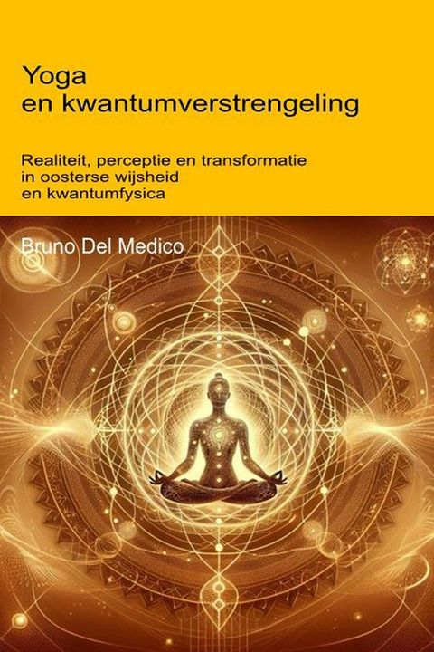 Yoga en kwantumverstrengeling.