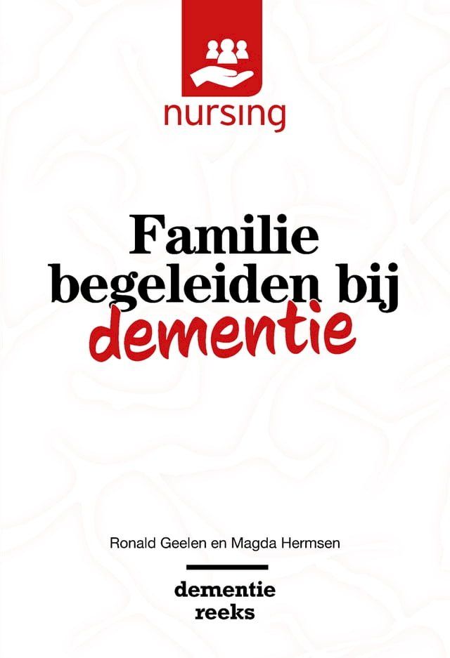  Familie begeleiden bij dementie(Kobo/電子書)