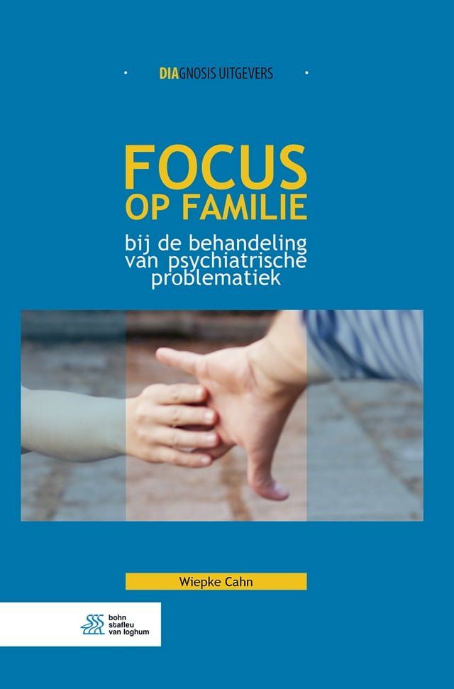  Focus op familie bij de behandeling van psychiatrische problematiek(Kobo/電子書)