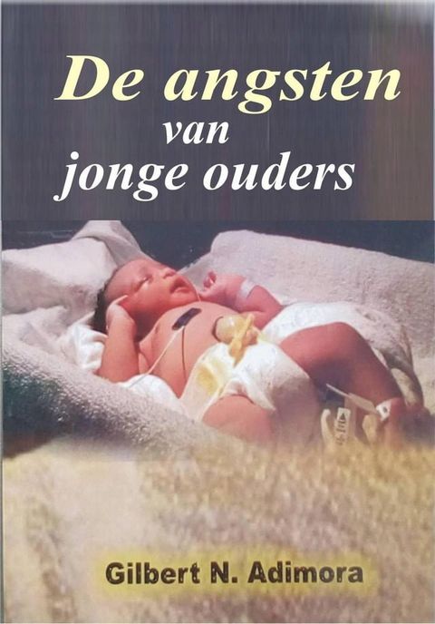 De angsten van jonge ouders(Kobo/電子書)