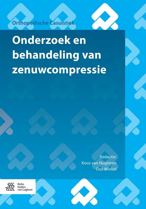 Onderzoek en behandeling van zenuwcompressie(Kobo/電子書)