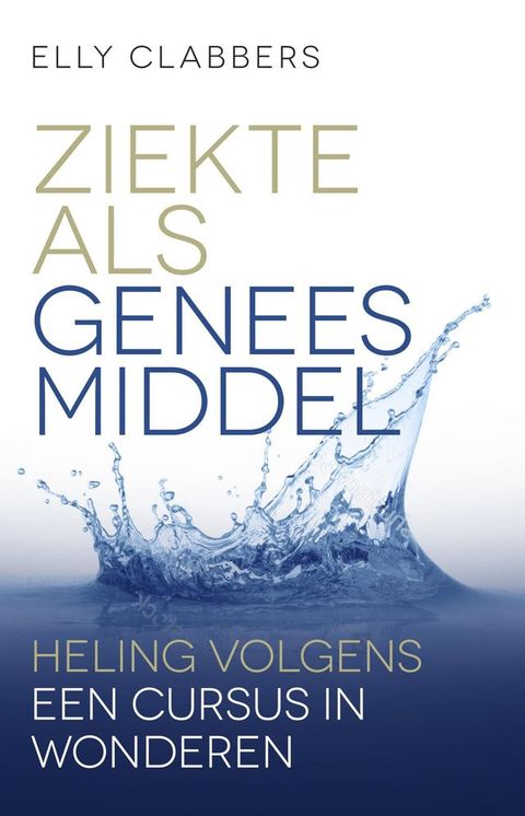 Ziekte als geneesmiddel(Kobo/電子書)