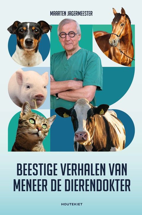 Beestige verhalen van meneer de dierendokter
