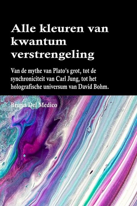 Alle kleuren van kwantumverstrengeling(Kobo/電子書)