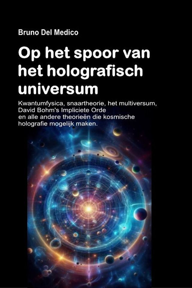  Op het spoor van het holografisch universum(Kobo/電子書)