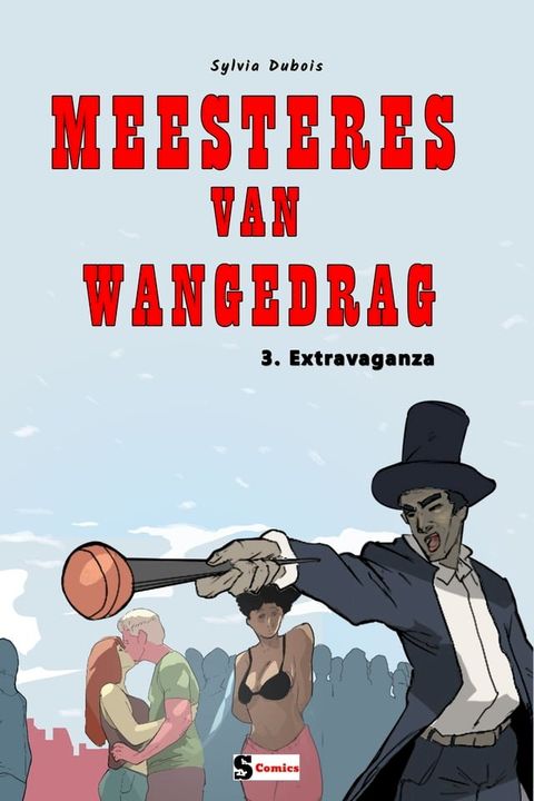 Meesteres van Wangedrag - Extravaganza(Kobo/電子書)