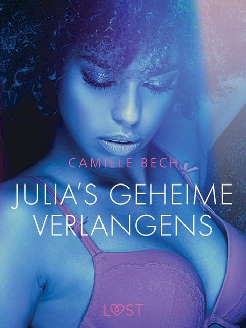 Julia's geheime verlangens - erotisch verhaal(Kobo/電子書)