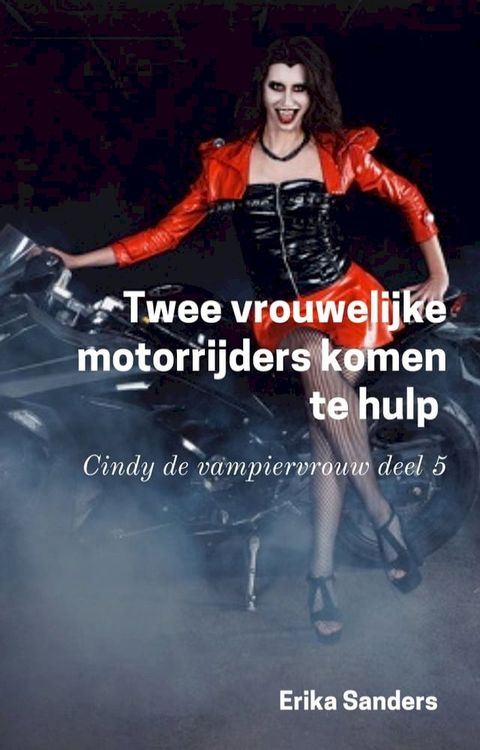 Twee vrouwelijke motorrijders komen te hulp(Kobo/電子書)