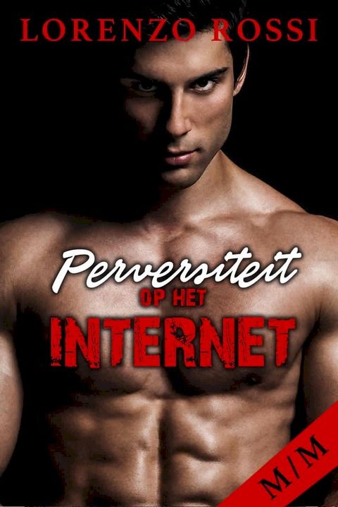 Perversiteit op het internet(Kobo/電子書)