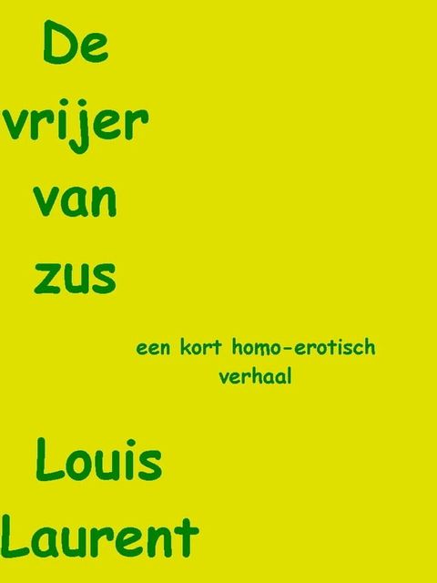 De vrijer van zus(Kobo/電子書)