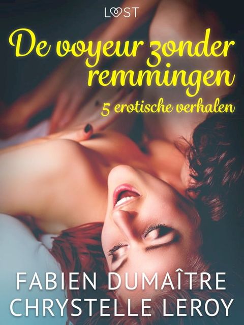 De voyeur zonder remmingen - 5 erotische verhalen(Kobo/電子書)