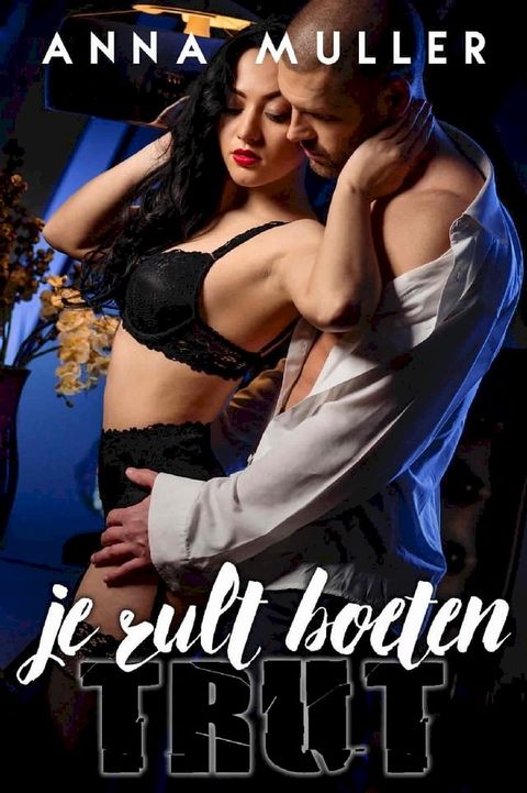 Je zult boeten, Trut(Kobo/電子書)